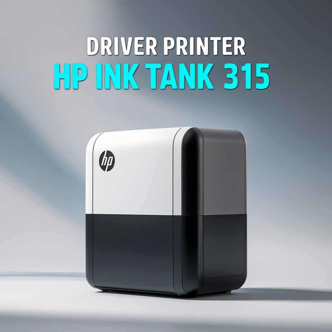 Driver Printer HP Ink Tank 315