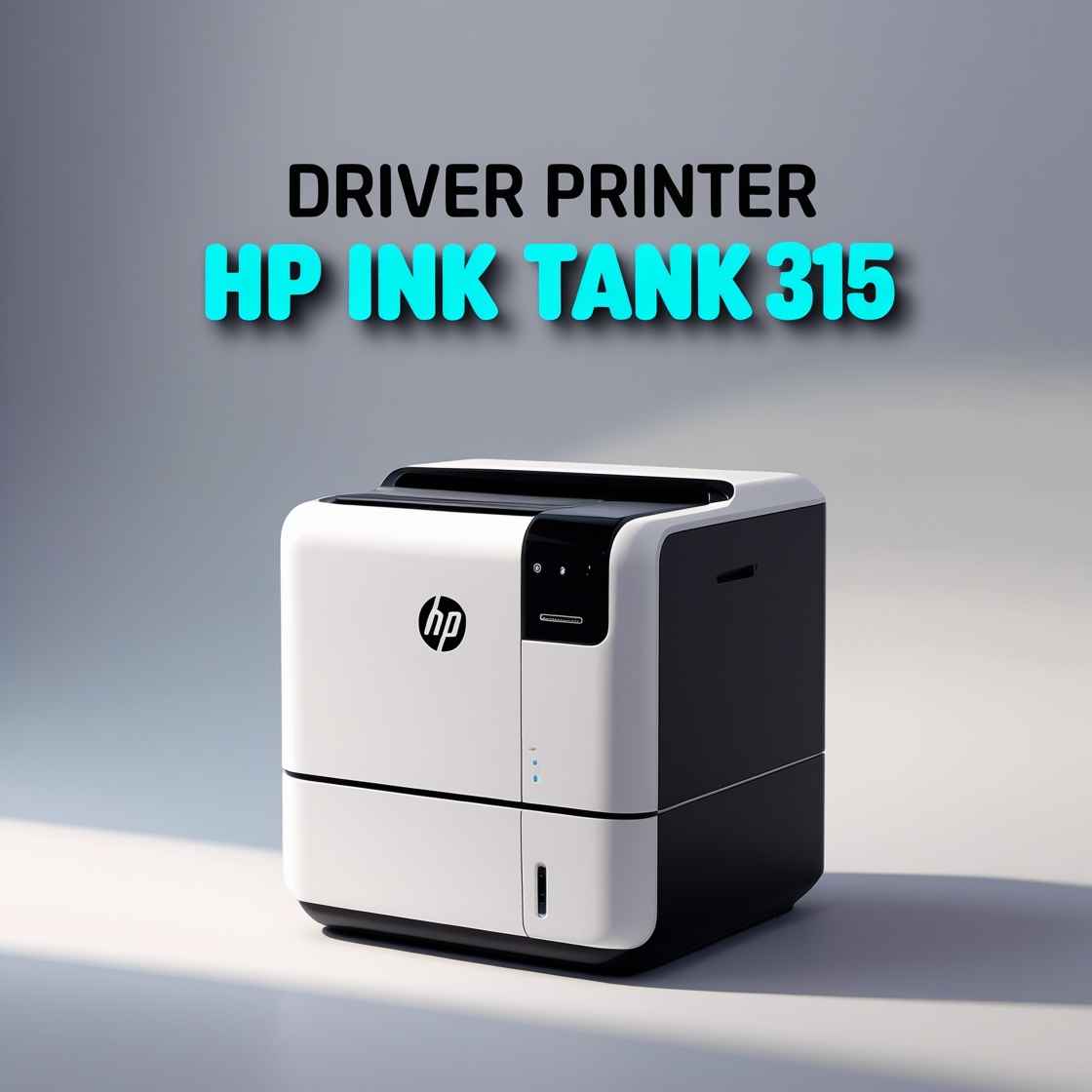 Driver Printer HP Ink Tank 315
