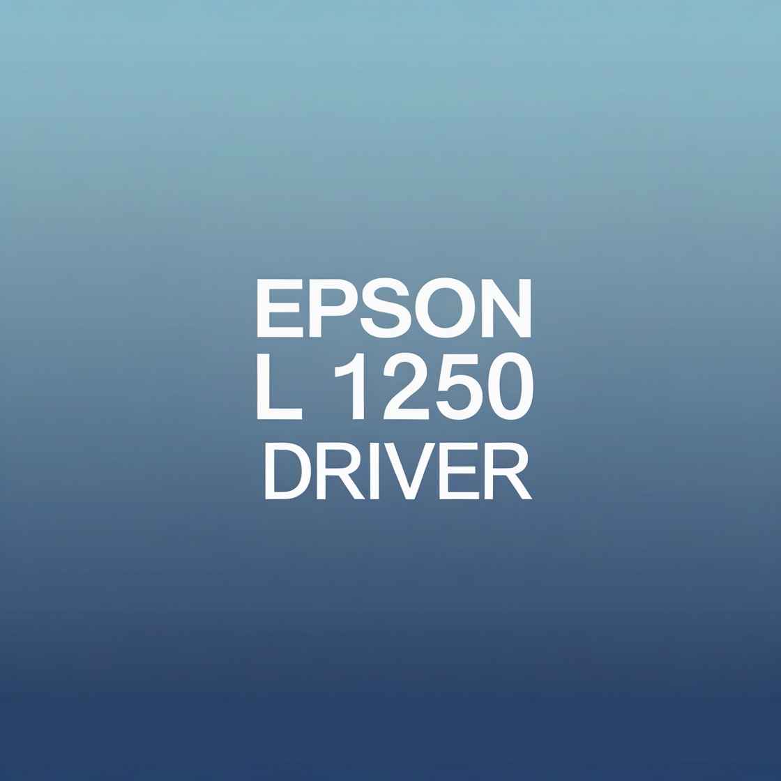 Epson L1250 driver