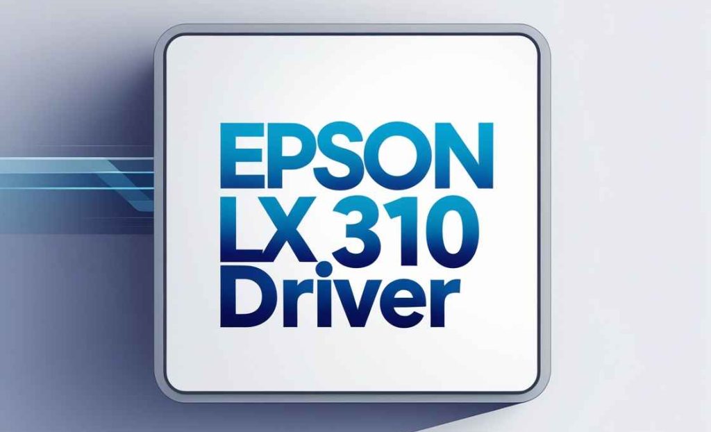Driver Epson LX 310