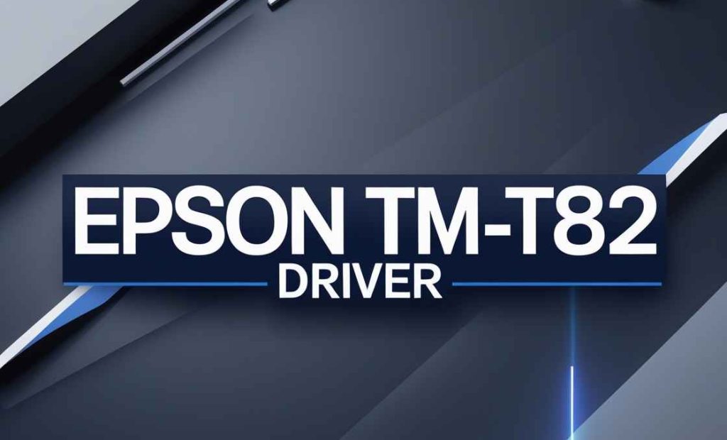 Driver Epson TM-T82