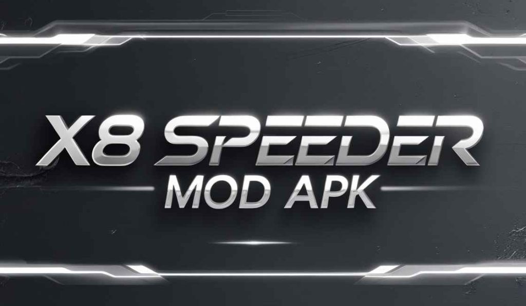 X8 Speeder MOD APK