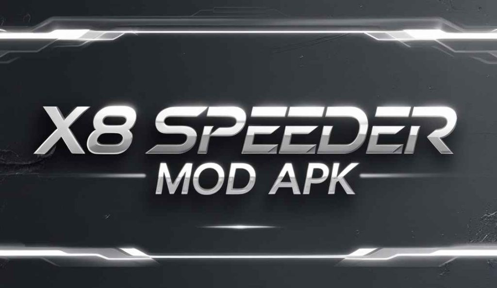 X8 Speeder MOD APK