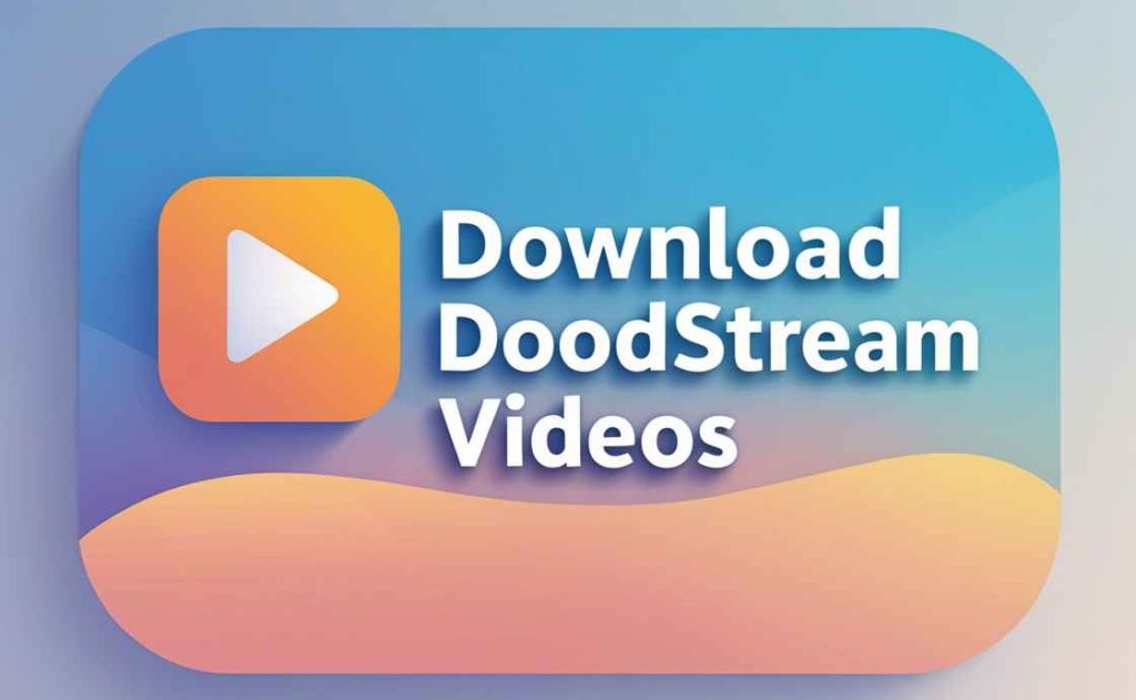 download doodstream videos