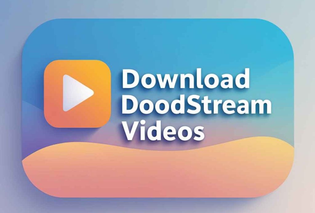 download doodstream videos